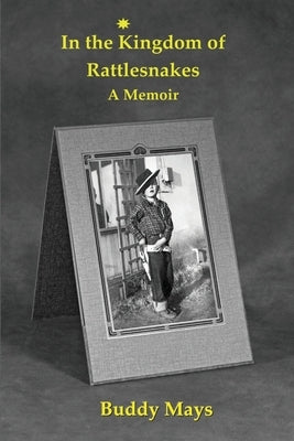 In the Kingdom of Rattlesnakes Paperback Aakenbaaken & Kent