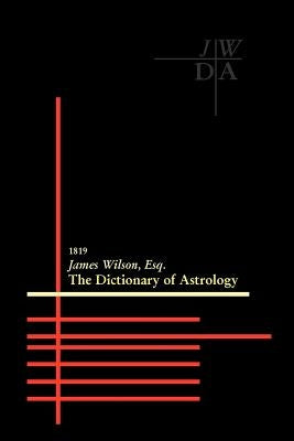 Dictionary of Astrology by Wilson, James - NJ Corrections Bookstore
