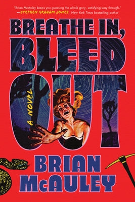 Breathe In, Bleed Out by McAuley, Brian
