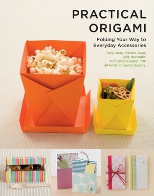 Practical Origami: Folding Your Way to Everyday Accessories Paperback Vertical