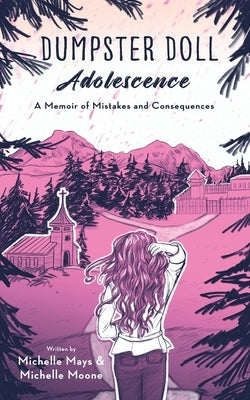 Dumpster Doll: Adolescence Paperback Proving Press