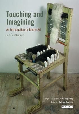 Touching and Imagining An Introduction to Tactile Art Paperback Continnuum-3PL
