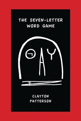 The Seven Letter Word Game Paperback Coolgrove Press