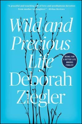 Wild and Precious Life Paperback Atria Books
