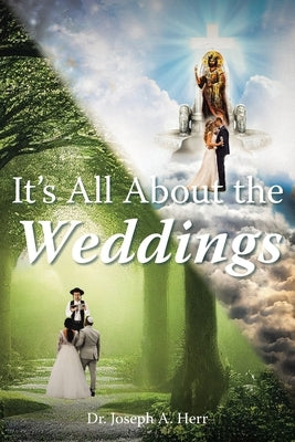 It's All About the Weddings Paperback Christian Faith Publishing