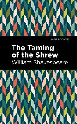 The Taming of the Shrew Paperback Mint Editions