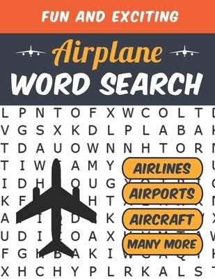 Airplane Word Search: Airline Pilot Gifts Aviation Themed Puzzles for Adults Paperback Independently Published