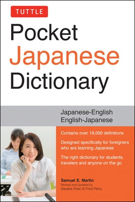 Tuttle Pocket Japanese Dictionary: Japanese-English English-Japanese Completely Revised and Updated Second Edition Tuttle Publishing