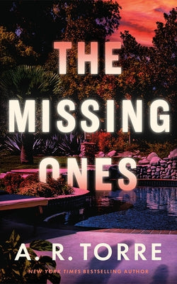 The Missing Ones by Torre, A. R.