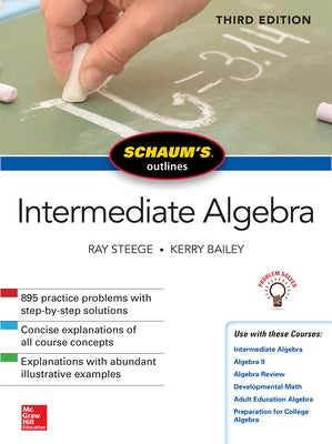Schaum's Outline of Intermediate Algebra, Third Edition Paperback McGraw-Hill Companies