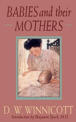 Babies and Their Mothers Da Capo Lifelong Books
