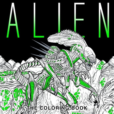 Alien: The Coloring Book Paperback Titan Books (UK)