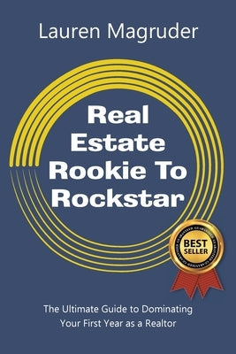Real Estate Rookie to Rockstar: The Ultimate Guide to Dominating Your First Year as a Realtor Paperback Hawes & Jenkins