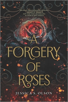 A Forgery of Roses Paperback Inkyard Press