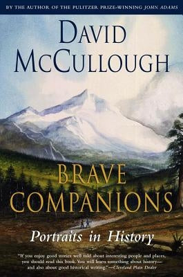 Brave Companions: Portraits in History Paperback Simon & Schuster