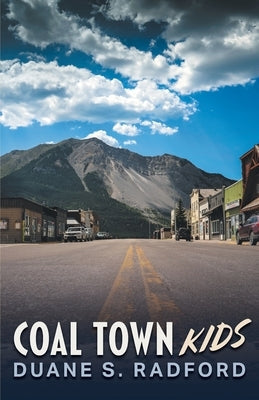 Coal Town Kids Paperback FriesenPress