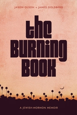The Burning Book Paperback By Common Consent Press