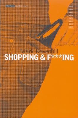 Shopping and F***ing Paperback Bloomsbury Publishing PLC