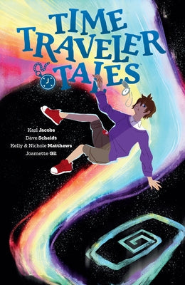 Time Traveler Tales by Jacobs, Karl