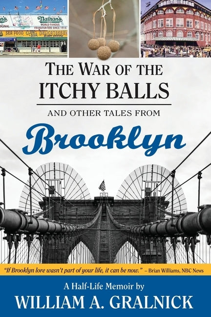 The War of the Itchy Balls: And Other Tales from Brooklyn Paperback Barringer Publishing/Schlesinger Advertising