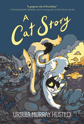 A Cat Story: A Graphic Novel by Husted, Ursula Murray