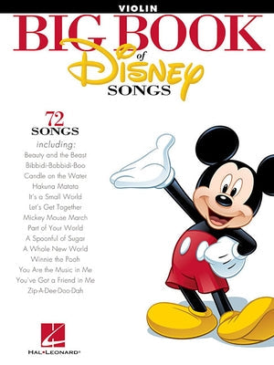 The Big Book of Disney Songs: Violin Paperback Hal Leonard Publishing Corporation