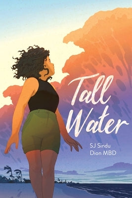 Tall Water: A Graphic Novel by Sindu, Sj