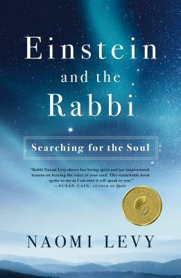 Einstein and the Rabbi: Searching for the Soul Paperback Flatiron Books