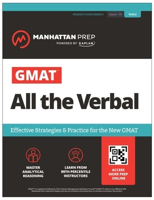 GMAT All the Verbal: Effective Strategies & Practice for the New GMAT + Atlas Online Paperback Manhattan Prep Publishing