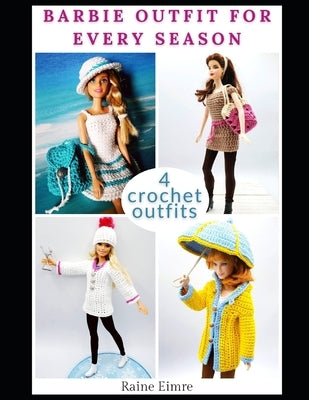 Barbie Outfit For Every Season Paperback Independently Published