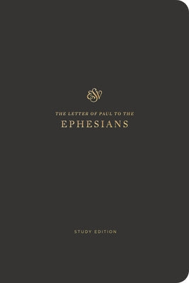 ESV Scripture Journal, Study Edition: Ephesians (Paperback) Bible Crossway