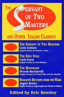 The Servant of Two Masters: And Other Italian Classics Paperback Applause Books