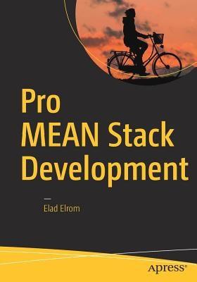 Pro Mean Stack Development Paperback Apress