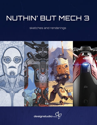 Nuthin' But Mech Vol. 3 Paperback Design Studio Press
