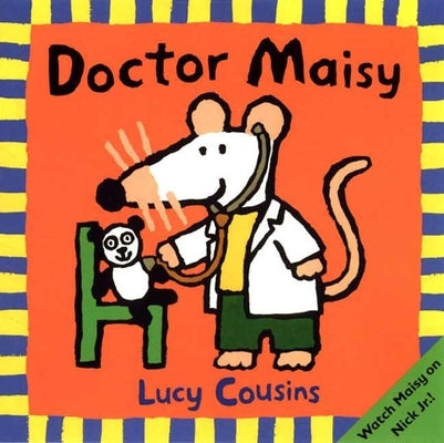 Doctor Maisy Paperback Candlewick Press (MA)