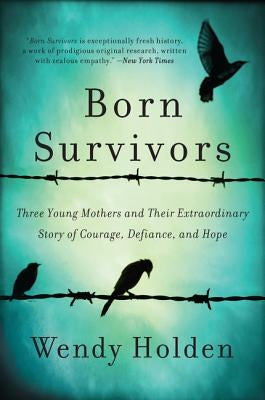 Born Survivors Paperback Harper Perennial