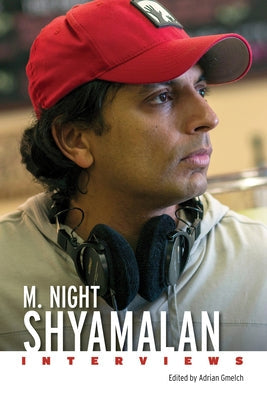 M. Night Shyamalan: Interviews Paperback University Press of Mississippi