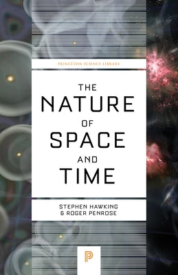 The Nature of Space and Time Paperback Princeton University Press