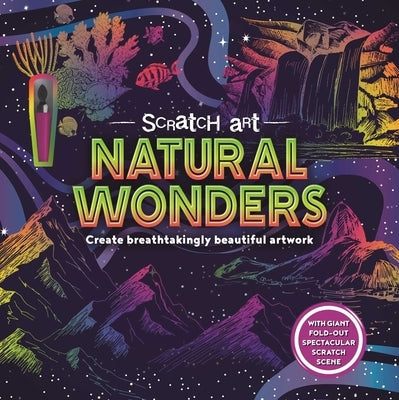 Scratch Art Natural Wonders: Create Breathtaking Beautiful Artwork Paperback Sparkpool