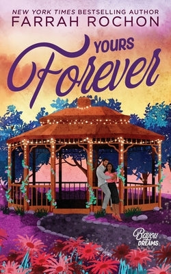 Yours Forever by Rochon, Farrah