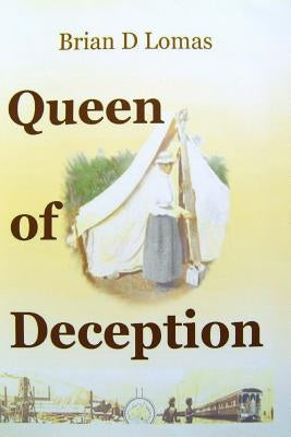 Queen of Deception: The true story of Daisy Bates Paperback Createspace Independent Publishing Platform
