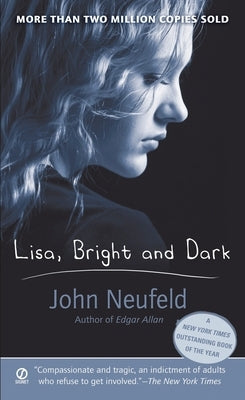 Lisa, Bright and Dark by Neufeld, John