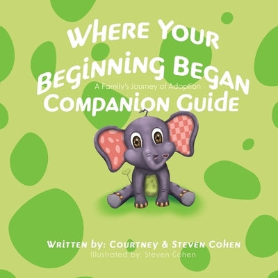 Where Your Beginning Began - Companion Guide Paperback Nfkids