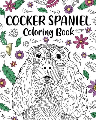 Cocker Spaniel Coloring Book Paperback Blurb