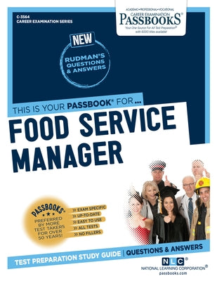 Food Service Manager (C-3564): Passbooks Study Guidevolume 3564 Paperback Passbooks
