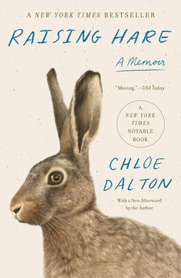 Raising Hare: A Memoir by Dalton, Chloe
