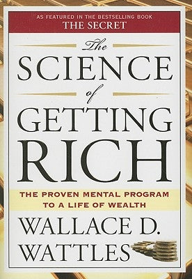 The Science of Getting Rich: The Proven Mental Program to a Life of Wealth Paperback Tarcherperigee