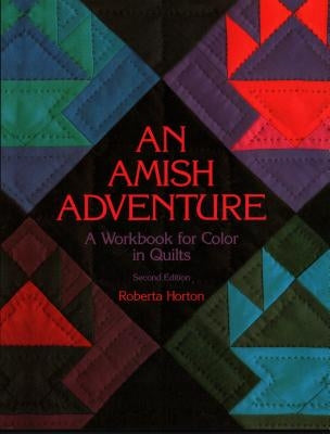 An Amish Adventure, 2nd Edition - Print on Demand Edition Paperback C&T Publishing