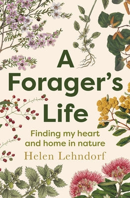 A Forager's Life: A Tender and Spellbinding Debut Memoir Paperback HarperCollins