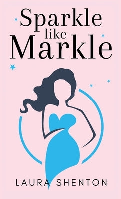 Sparkle like Markle Paperback Iridescent Toad Publishing
